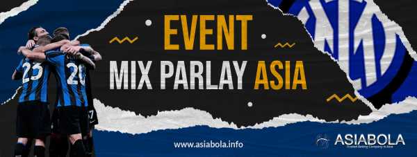 Event Mix Parlay ASIA