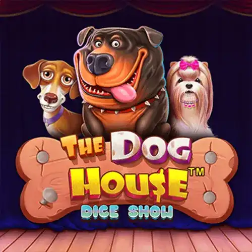 The Dog House Dice Show™