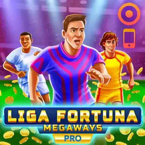 Liga Fortuna Megaways PRO