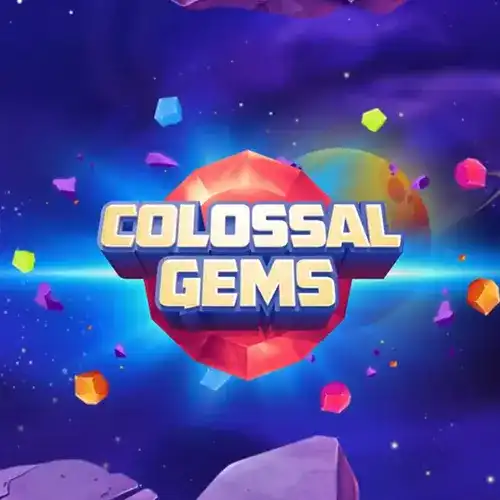 Colossal Gems