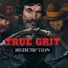 True Grit Redemption