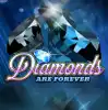 Diamonds are Forever 3 Lines